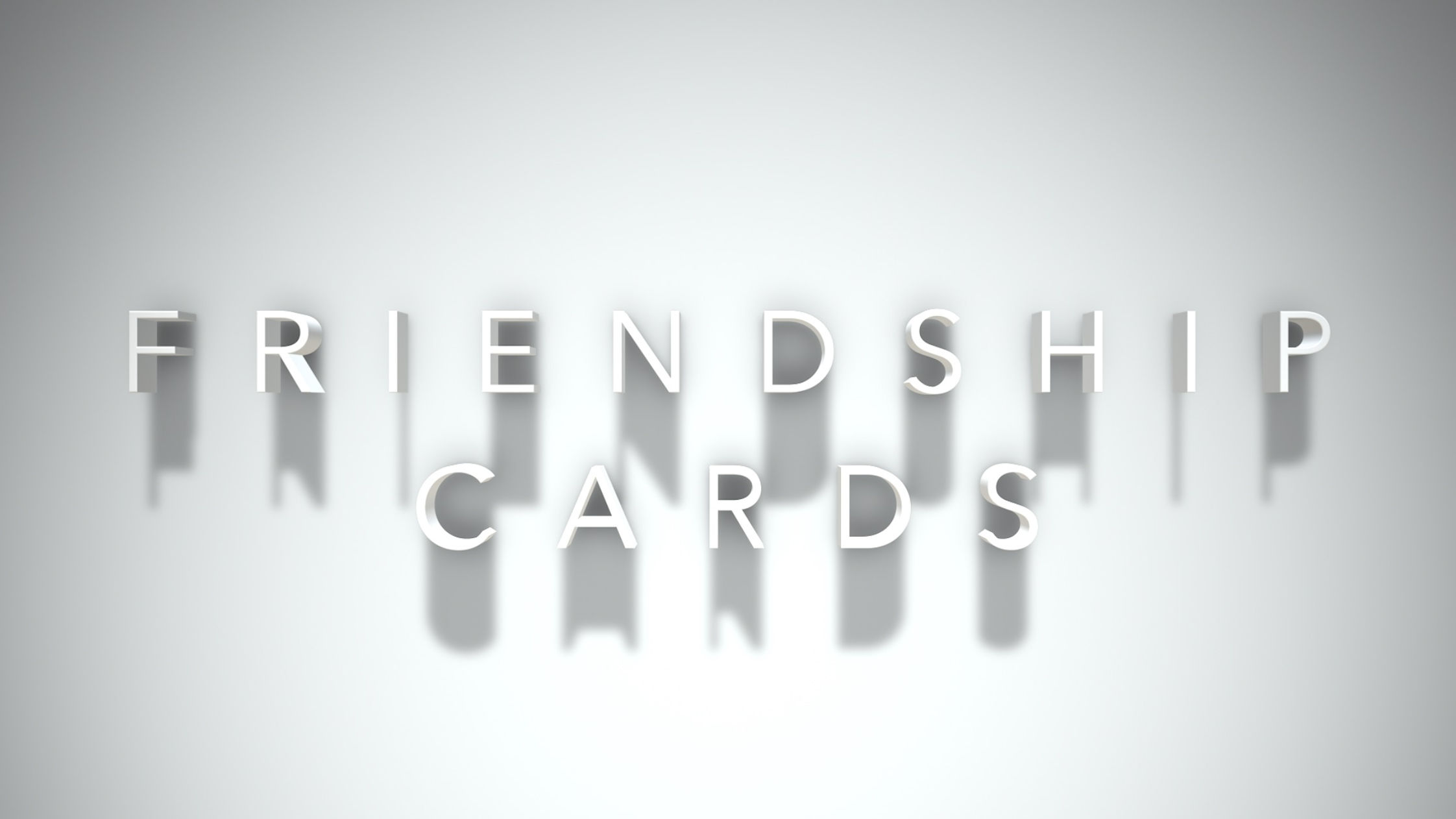 FRIENDSHIP CARDS